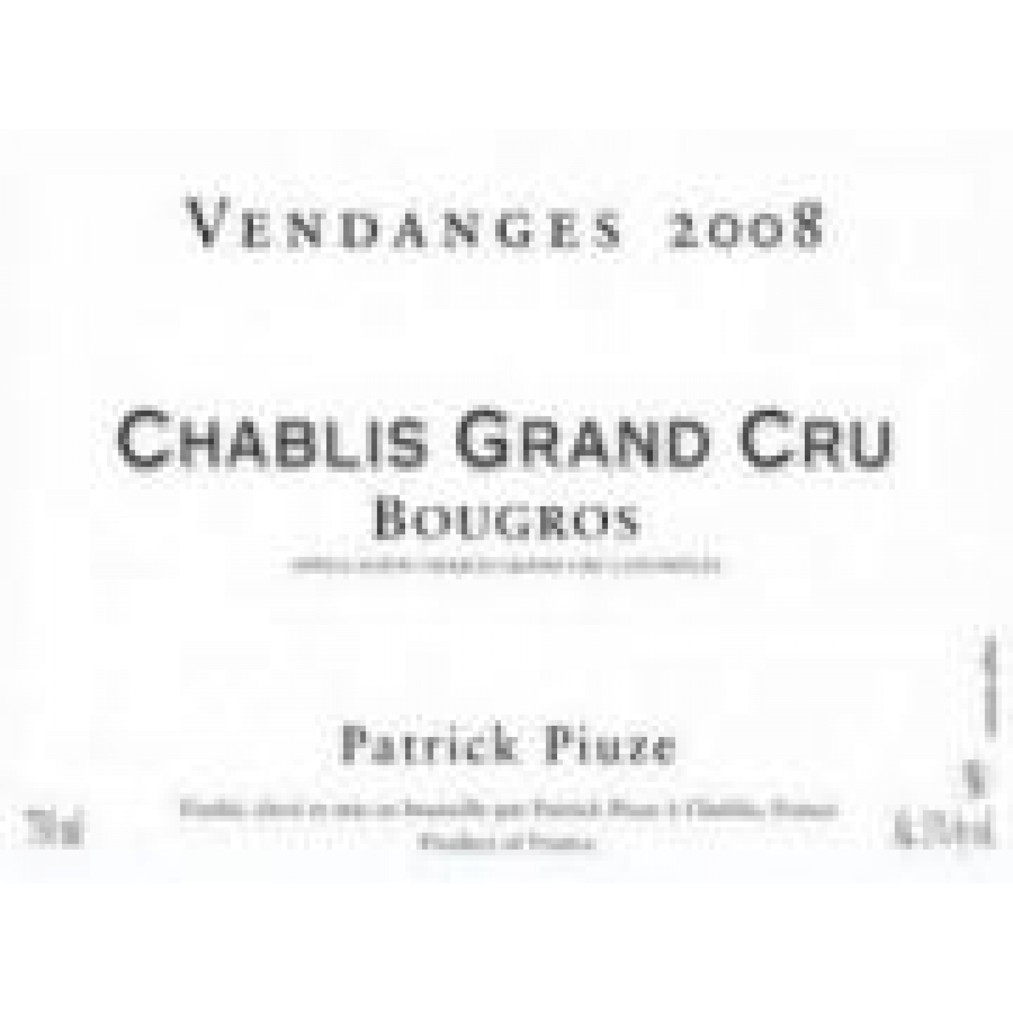 Patrick Piuze Chablis Grand Cru Bougros